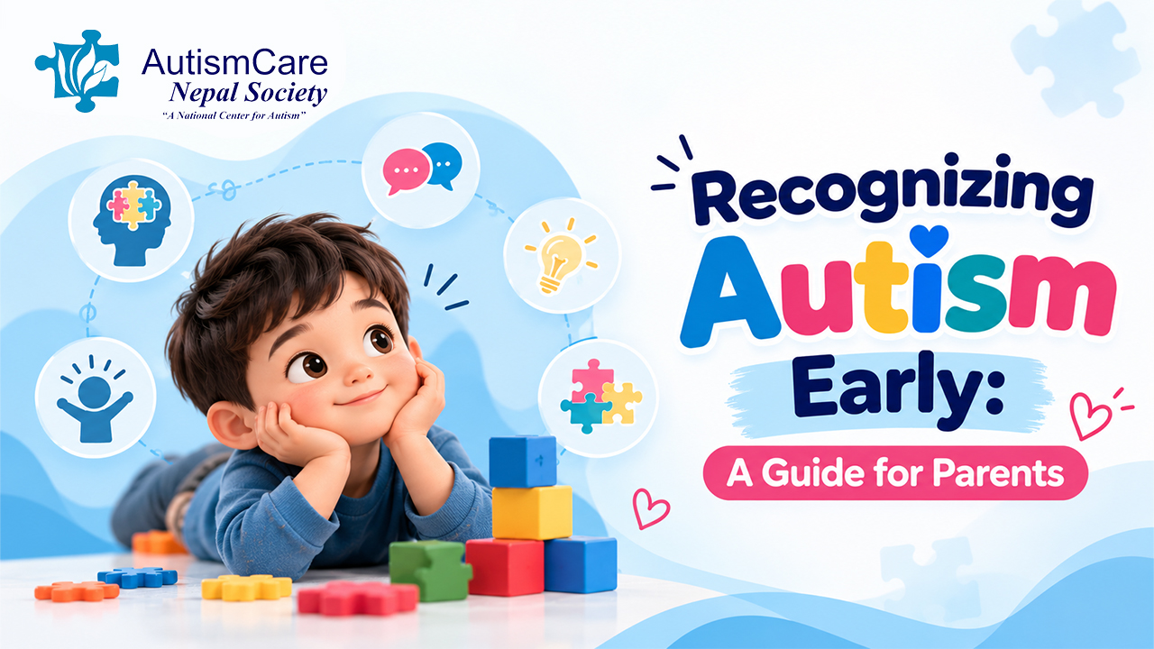 Recognizing Autism Early: A Guide for Parents