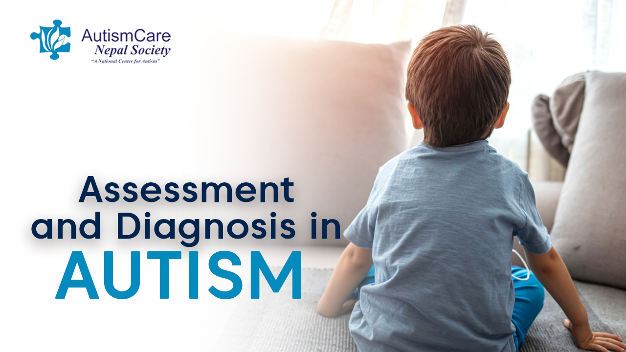 Assessment and Diagnosis in Autism