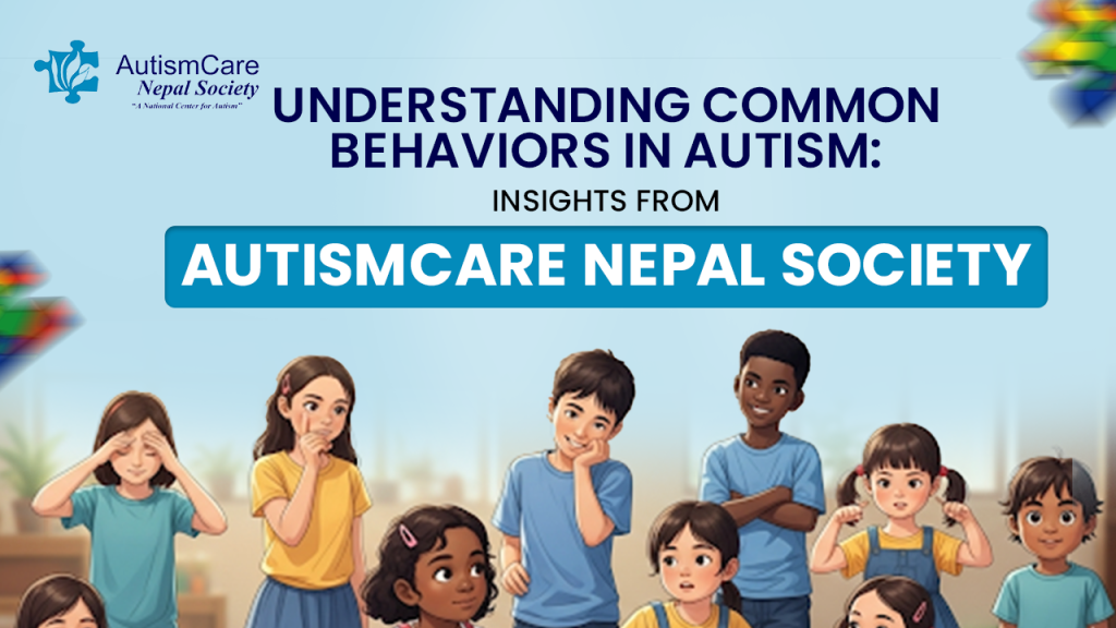 Common Behaviors in Autism